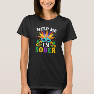 Camiseta Ajude-Me A Sóbrio Nola Mardi Gras Festa Engraçada