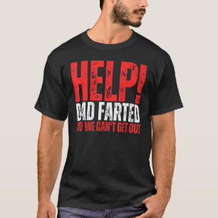Camiseta Ajude o Pai criado e não podemos sair do Pai Piada