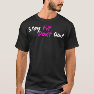 Camiseta Ajustado de permanência positivo Não saia da Malha