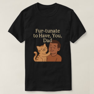 Camiseta Ajuste de pele para ter você, Pai - presente de ga