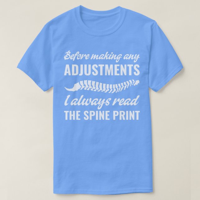 Camiseta Ajustes do fazer Chiropractor Quirprática Engraçad (Frente do Design)