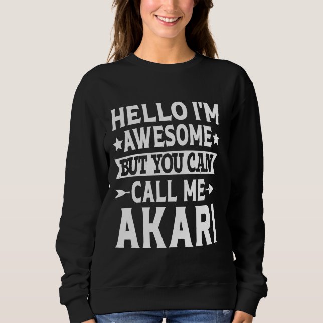 Camiseta Akari Funny Primeiro Nome Olá Sou Fantástico Chame (Frente)