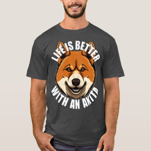 Camiseta Akita Inu Life é melhor com um cachorro feliz