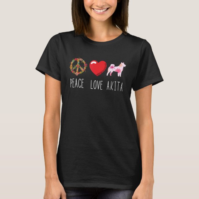 Camiseta Akita Love Peace Akita Shiba Inu Akita Dog Akita (Frente)
