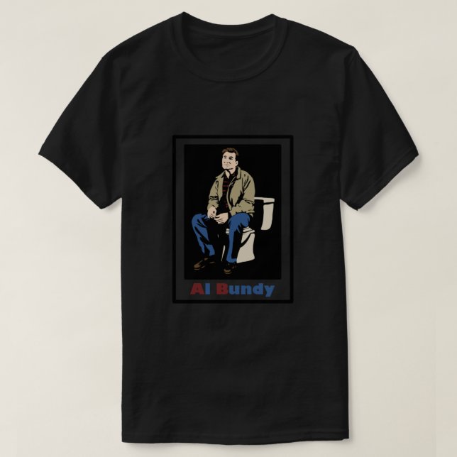 Camiseta Al Bundy no banheiro casado com crianças Classe (Frente do Design)