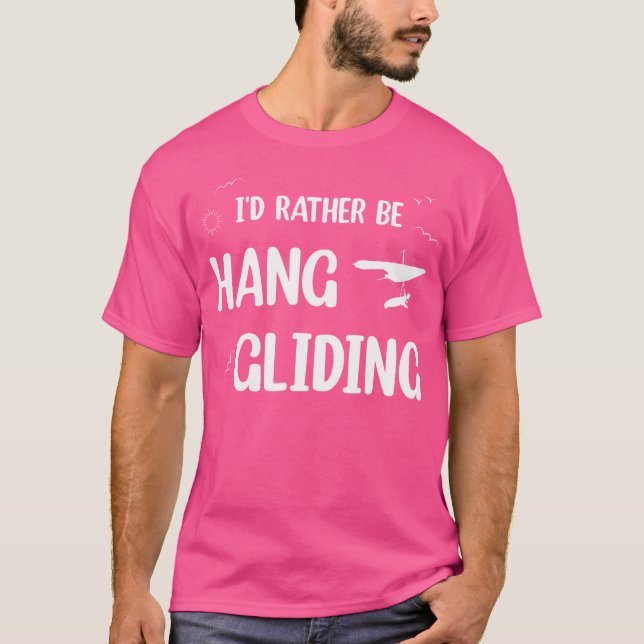 Camiseta Ala Delta Engraçada - EU Preferiria Estar Voando d (Frente)
