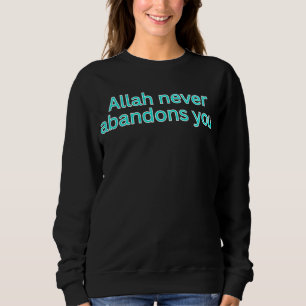 Camiseta Alá nunca abandona você - ditado religioso