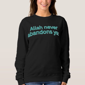 Camiseta Alá nunca abandona você - ditado religioso