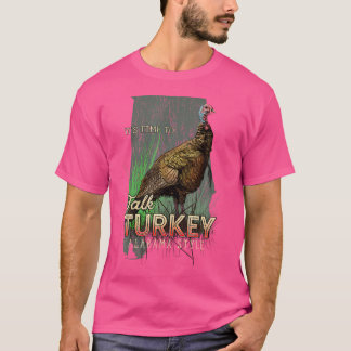Camiseta Alabama Turquia Hora De Caça Para Falar Com A Turq