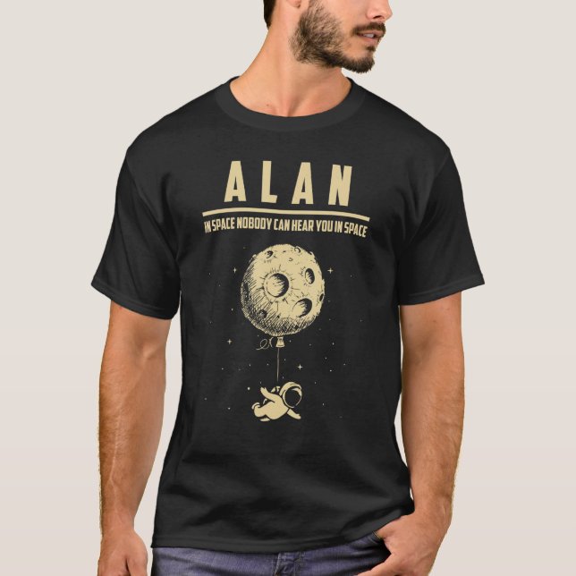 Camiseta ALAN No Espaço Ninguém Pode Ouvir Você Astronauta (Frente)