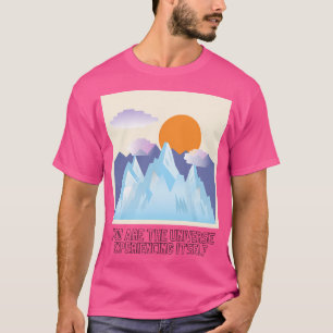 Camiseta Alan Watts Cita Que Você É O Universo Experiente