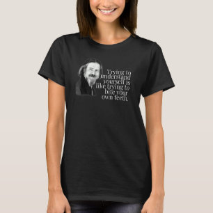 Camiseta Alan Watts Se Entender É Como Tentar Ser