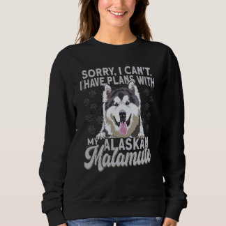 Camiseta Alaska Breed Sorry I Have Plans With My Dog Alaska
