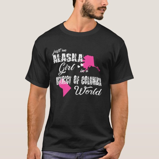 Camiseta Alaska  Just an Alaska girl in a District of Colum (Frente)