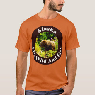 Camiseta Alaska Live Wild And Free TSirt