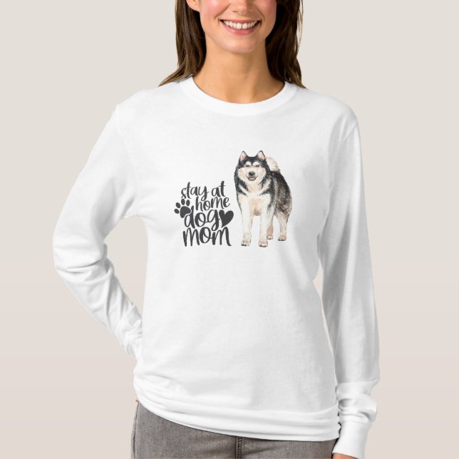 Camiseta Alaskan Malamute - Fique Em Casa Cachorro Mãe (Frente)