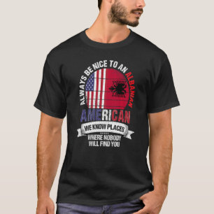 Camiseta Albanês Americano Conhecemos Lugares onde Albânia