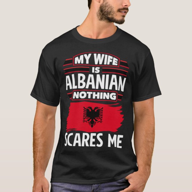 Camiseta Albanian Albania Albanian Flag Albanian Wife (Frente)