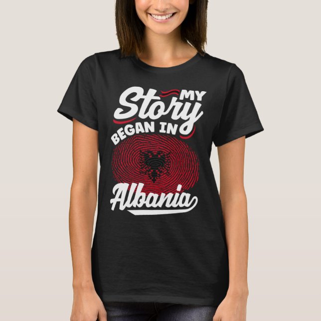 Camiseta Albanian Albania Albanian Flag My Story Began In A (Frente)