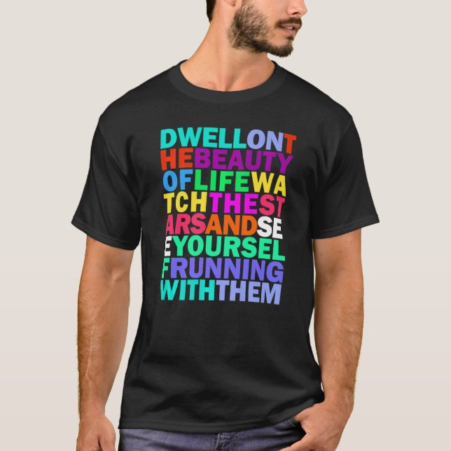 Camiseta Alcance Para As Estrelas A Beleza Da Vida Rainbow  (Frente)