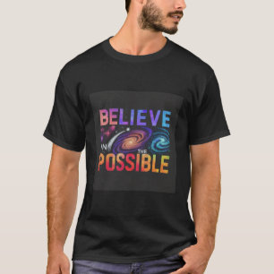 Camiseta "Alcance pelas Estrelas: Acredite no Possível"