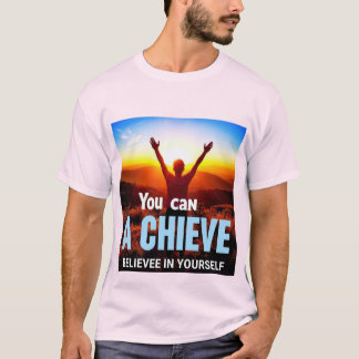 Camiseta Alcanza tus Sueños: El Poder de Creer en Ti Mismo.