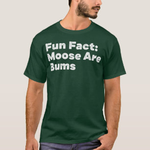Camiseta Alces São Uns Preguiçosos Piada Animal Engraçada H