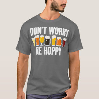 Camiseta Álcool Não Se Preocupe Seja Alegre Gif Divertido H