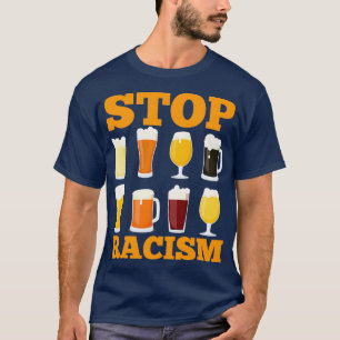 Camiseta Álcool Para Travar Racismo Cerveja Homens Alcoólic
