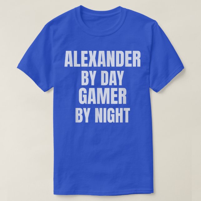 Camiseta Aleander By Day Gamer By Night  (Frente do Design)