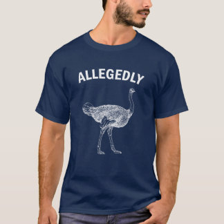Camiseta Alegadamente amigos de Pássaros Engraçado de Ostri