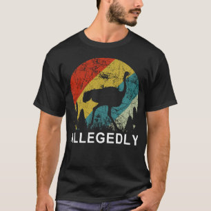 Camiseta Alegadamente avestruz