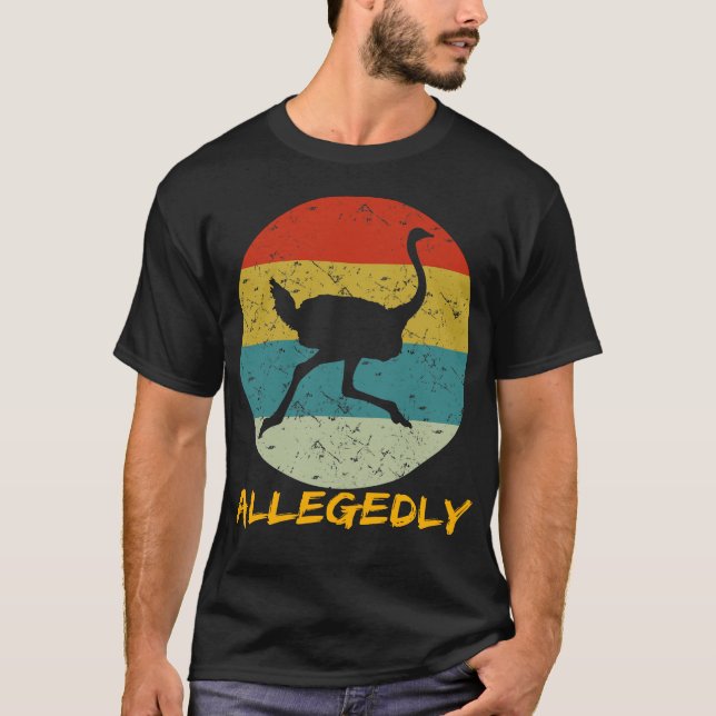 Camiseta Alegadamente avintagem de avestruz (Frente)