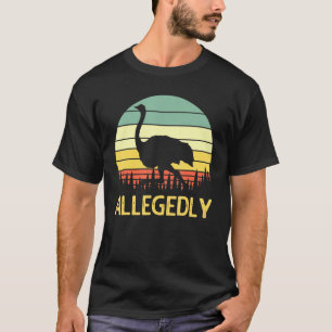 Camiseta Alegadamente Ostrich Funny Retro Funny Funny Bir