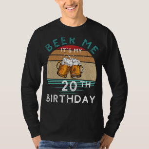 Camiseta Alegra-me a 20 anos! Beba-me É O Meu Aniversário 2