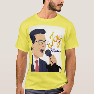 Camiseta Alegria Importa Meme de Stephen Colbert Cantando