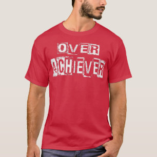 CAMISETA ALÉM DE ALCANÇAR OBJETIVOS DE VIDA INCRÍVEIS DE MO