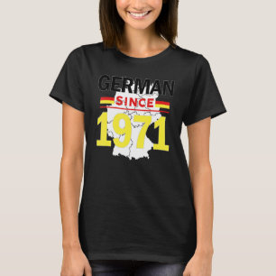 Camiseta Alemão desde 1971 Patrimônio Germay Flag Pride Vet