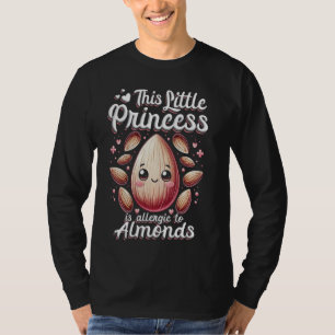 Camiseta Alergia À Amêndoa Esta Pequena Princesa É Alérgica