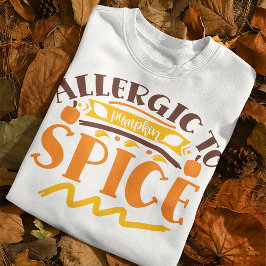 Camiseta Alergia À Citação Anti-Queda De Especiarias De Pum