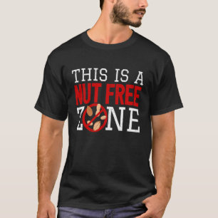 Camiseta Alergia A Loucos I Alergia Nut Zona I