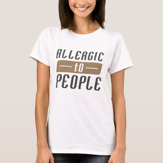 Camiseta Alergia às Pessoas (Frente)