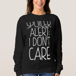 Camiseta Alerta de Spoiler Não me importo