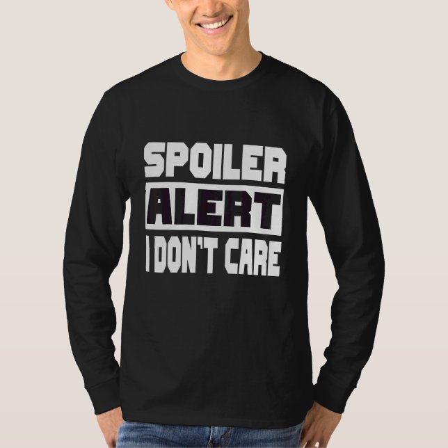 Camiseta Alerta de Spoiler Não Me Importo  Roupas Emo 1 (Frente)
