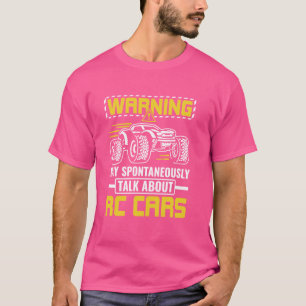 Camiseta Alerta Engraçado Carros RC de Controle Remoto em C