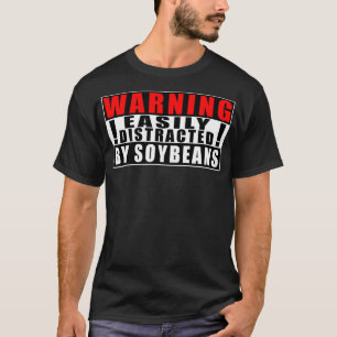 Camiseta Alerta Facilmente Distraído Pela Fazenda Da Soja E