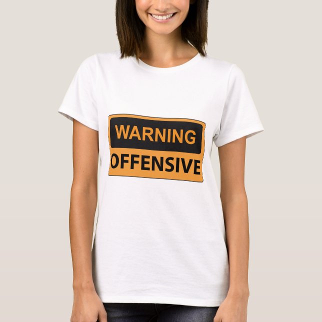 Camiseta Alerta ofensivo (Frente)