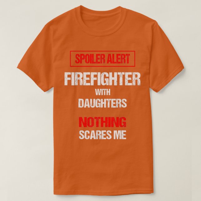 Camiseta Alertar Bombeiro Com Filhas Nada Me Assusta (Frente do Design)