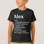 Camiseta ALEX Definição Nome Personalizado Funny Birthday G<br><div class="desc">Espero que goste 31</div>