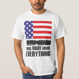 Camiseta Alex Jones estava certo